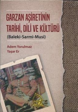 Garzan Aşiretinin Tarihi, Dili ve Kültürü