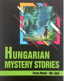 Hungarian Mystery Stories Stage 3