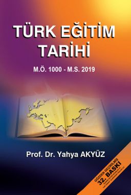 Türk Eğitim Tarihi M.Ö. 1000 - M.S.2019