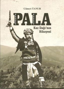 Pala Kaz Dağı'nın Hikayesi