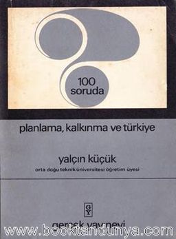 100 Soruda Planlama,Kalkınma ve Türkiye