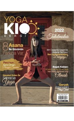 YogaKioo Dergisi - Sayı 15 (Ekim-Kasım-Aralık 2022)