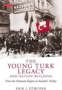 The Young Turk Legacy and National Awakening