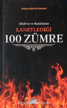 Allah'ın ve Rasûlünün Lanetlediği 100 Zümre