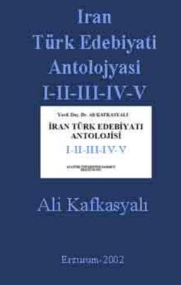 İran Türk Edebiyatı Antolojisi