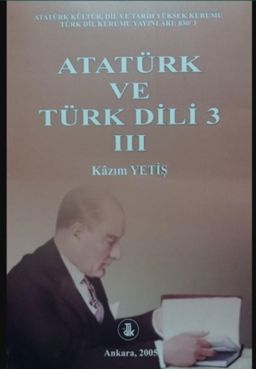 Atatürk ve Türk Dili 3 (Cilt 3)