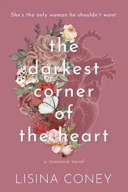 The Darkest Corner Of The Heart