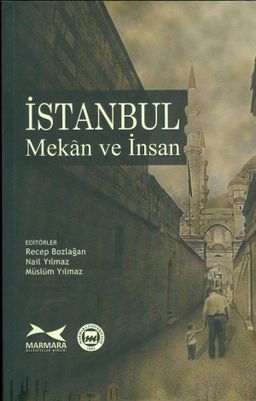 İstanbul Mekan ve İnsan