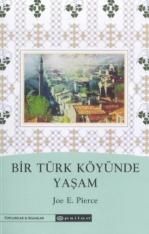 Bir Türk Köyünde Yaşam