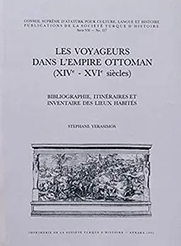 Les Voyageurs Dans L'Empire Ottoman