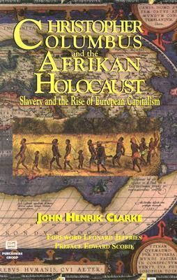 Christopher Columbus and the Afrikan Holocaust: