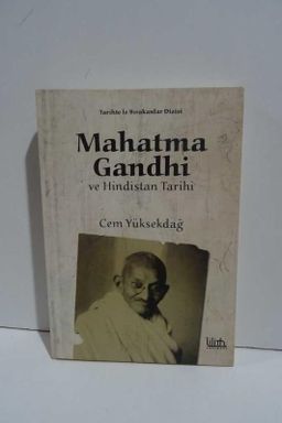 Mahatma Gandhi ve Hindistan Tarihi
