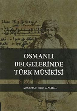 Osmanlı Belgelerinde Türk Musikisi