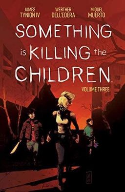 Something is Killing the Children, Vol. 3
