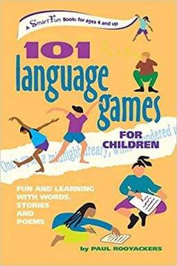 101 Language Games for Children: Fun and Learning with Words, Stories and Poems (Smartfun Activity Books)