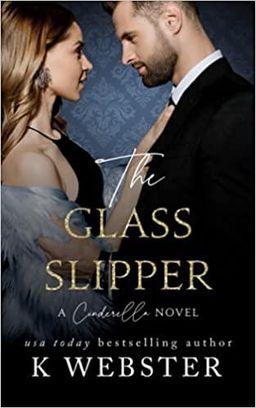 The Glass Slipper: A Cinderella Novel (Cinderella Trilogy)