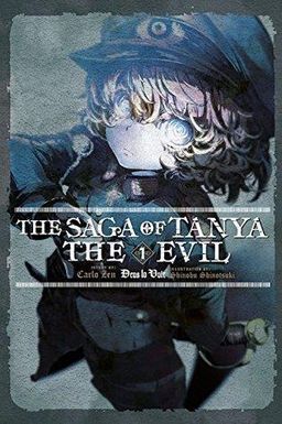 The Saga of Tanya the Evil, Vol.1