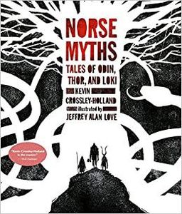 Norse Myths: Tales of Odin, Thor and Loki