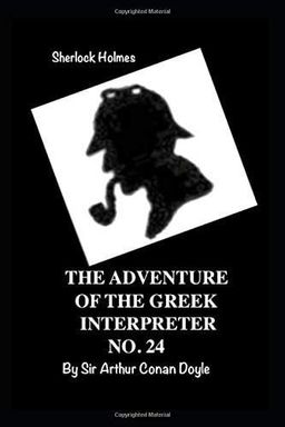 The Adventure of The Greek Interpreter