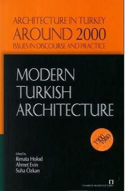 Modern Turkish Architecture 1900-1980