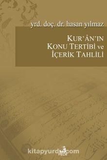 Kur'an'ın Konu Tertibi ve İçerik Tahlili