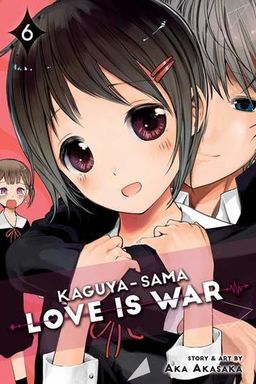Kaguya-sama: Love Is War, Volume 6