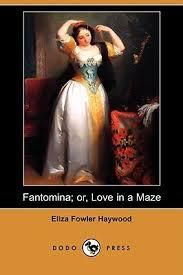 Fantomina; Or, Love in a Maze