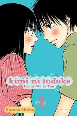 Kimi ni Todoke: From Me to You,Vol. 1