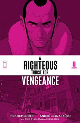 A Righteous Thirst for Vengeance #2
