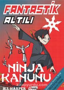 Fantastik Altılı 4 - Ninja Kanunu