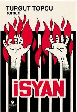 İsyan: 13-1-1970 Sağmalcılar Cezaevi Mahkum Ayaklanması