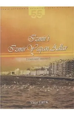 İzmir'i İzmir Yapan Adlar