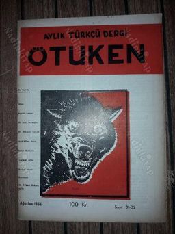 Ötüken - Aylık Türkçü Dergi Sayı 31-32 / Ağustos 1966