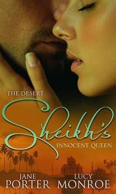 The Desert Sheikh's Innocent Queen