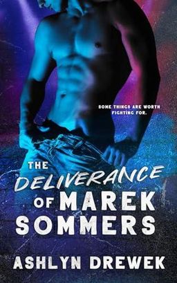 The Deliverance of Marek Sommers
