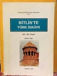Bitlis'te Türk İskanı