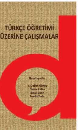 Türkçe Öğretimi Üzerine Çalışmalar