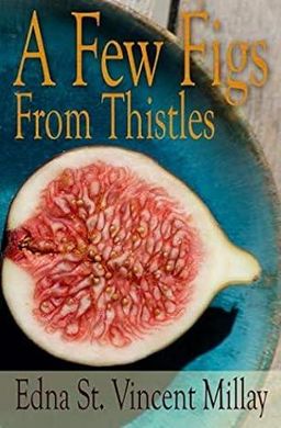 A Few Figs From Thistles