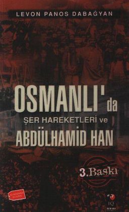Osmanlıda Şer Hareketleri ve II. Abdülhamid Han