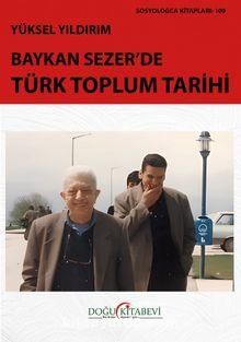 Baykan Sezer’de Türk Toplum Tarihi