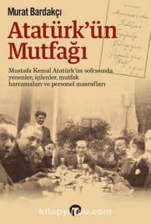 Atatürk’ün Mutfağı