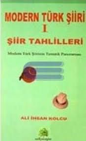 Modern Türk Şiir 1 Şiir Tahlilleri