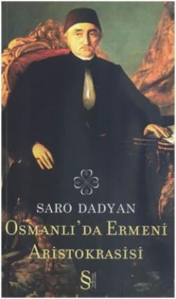 Osmanlı'da Ermeni Aristokrasisi