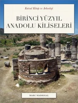 Birinci Yüzyıl Anadolu Kiliseleri