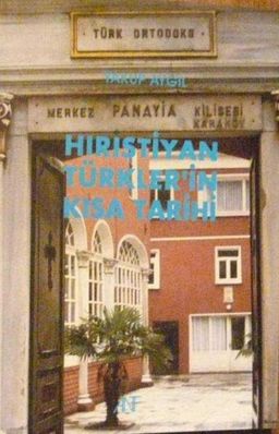 Hıristiyan Türkler'in Kısa Tarihi