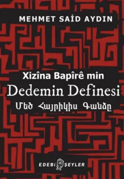 Dedemin Definesi-Xizina Bapire min