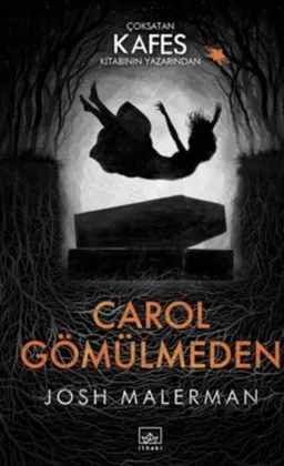 Carol Gömülmeden