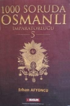 1000 Soruda Osmanlı İmparatorluğu - 5