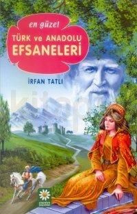 En Güzel Türk ve Anadolu Efsaneleri