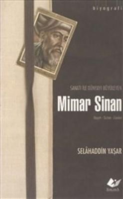 Sanatı ile Dünyayı Büyüleyen Mimar Sinan